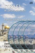 Okładka książki Izrael w proroctwach Przyjdź królestwo Twe (4CD) - Audiobook
