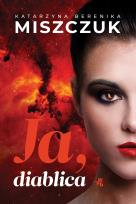 Okładka książki Ja, diablica wyd.2 (kieszonkowe)