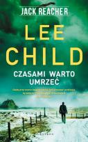 Okładka książki Jack Reacher: Czasami warto umrzeć