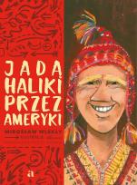 Okładka książki Jadą Haliki przez Ameryki