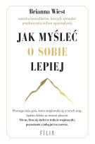 Okładka książki Jak myśleć o sobie lepiej