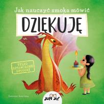Okładka książki Jak nauczyć smoka mówić DZIĘKUJĘ