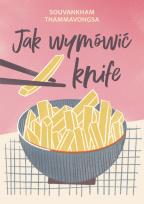 Okładka książki Jak wymówić knife