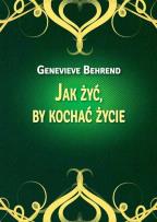 Okładka książki Jak żyć, by kochać życie