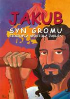 Okładka książki Jakub. Syn Gromu. Biografia Apostoła Jakuba