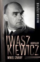 Okładka książki Jarosław Iwaszkiewicz mniej znany