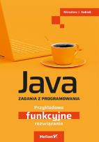 Okładka książki Java. Zadania z programowania. Przykładowe funkcyjne rozwiązania