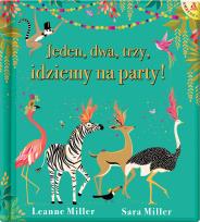 Okładka książki Jeden, dwa, trzy, idziemy na party! - uszkodzone