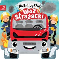 Okładka książki Jedzie, jedzie… Wóz strażacki