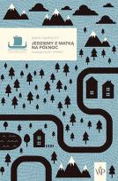 Okładka książki Jedziemy z matką na północ Tom 2