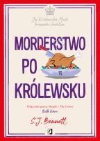 Okładka książki Jej Królewska Mość prowadzi śledztwo Tom 3 Morderstwo po królewsku