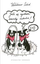 Okładka książki Jeśli się zgadzasz, zaszczekaj dwukrotnie! w.2021