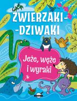 Okładka książki Jeże, węże i wyraki. Zwierzaki-dziwaki