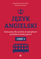 Okładka książki Język angielski Karty pracy dla uczniów ze specjalnymi potrzebami edukacyjnymi Część 2