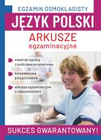 Okładka książki Język polski. Arkusze egzaminacyjne. Egzamin ósmoklasisty