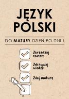 Okładka książki Język Polski. Do matury dzień po dniu