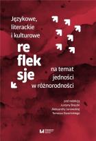 Okładka książki Językowe, literackie i kulturowe refleksje na temat jedności w różnorodności