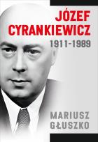 Okładka książki Józef Cyrankiewicz 1911-1989