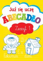 Okładka książki Już się uczę. Abecadło zeszyt 1
