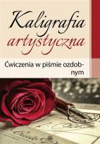 Okładka książki Kaligrafia artystyczna Ćwiczenia w piśmie ozdobnym i w stylu retro