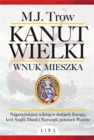 Okładka książki Kanut Wielki. Wnuk Mieszka