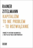 Okładka książki Kapitalizm to nie problem - to rozwiązanie