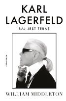 Okładka książki Karl Lagerfeld. Raj jest teraz