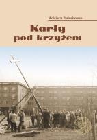 Okładka książki Karły pod krzyżem.