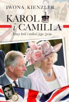 Okładka książki Karol i Camilla. Nowy król i miłość jego życia