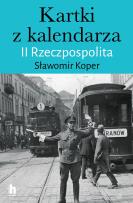 Okładka książki Kartki z kalendarza. II Rzeczpospolita