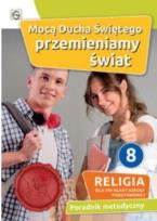 Okładka książki Katechizm SP 8 Mocą Ducha Świętego... poradnik
