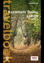 Okładka książki Kazimierz Dolny, Lublin i okolice Travelbook