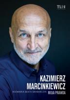 Okładka książki Kazimierz Marcinkiewicz. Moja prawda
