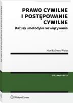 Okładka książki Kazusy z prawa cywilnego materialnego i postępowania cywilnego. Metodyka ich rozwiązywania