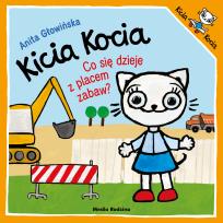 Okładka książki Kicia Kocia. Co się dzieje z placem zabaw?