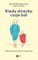Okładka książki Kiedy dziecko czuje ból