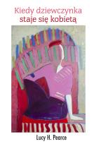 Okładka książki Kiedy dziewczynka staje się kobietą
