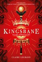 Okładka książki Kingsbane. Zguba królestwa