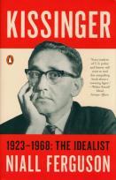 Okładka książki Kissinger: 1923-1968: The Idealist