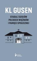 Okładka książki KL Gusen Studia z dziejów polskich więźniów i pamięci społecznej