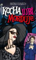 Okładka książki Kocha, lubi, morduje - uszkodzone