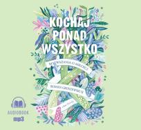 Okładka książki Kochaj ponad wszystko - Audiobook