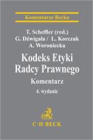 Okładka książki Kodeks Etyki Radcy Prawnego. Komentarz w.4