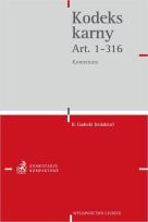 Okładka książki Kodeks karny. Art. 1-316. Komentarz