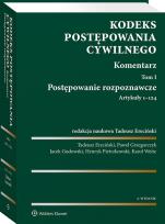Okładka książki Kodeks postępowania cywilnego. Komentarz. Tom I. Postępowanie rozpoznawcze (art. 1-124)