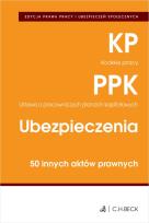 Okładka książki Kodeks pracy. Pracownicze plany kapitałowe. Ubezpieczenia. 50 innych aktów prawnych wyd. 5