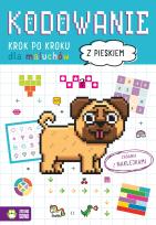 Okładka książki Kodowanie krok po kroku. Dla maluchów. Z pieskiem