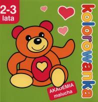 Okładka książki Kolorowanka. Akademia malucha 2-3 lata