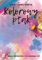 Okładka książki Kolorowy ptak