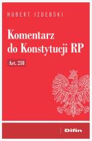 Okładka książki Komentarz do Konstytucji RP art. 218